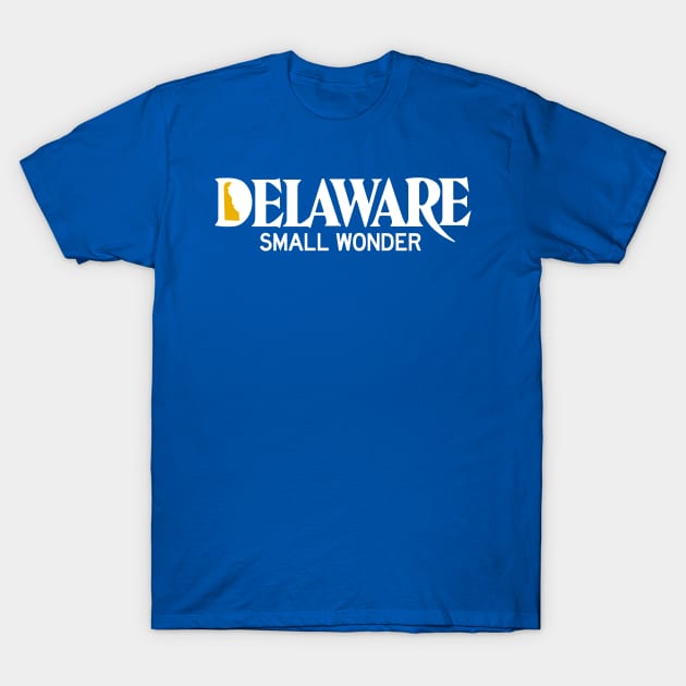 Delaware -- Small Wonder T-Shirt by jmorrill16